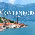 Top 10 Places To Visit in Montenegro – Travel Guide