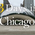 How to Spend 3 Days in CHICAGO | Travel Itinerary