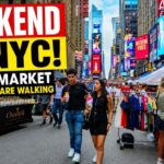 NYC Weekend Walking Tour 4K Explore the Huge Street Market, Times Square Crowds & Summer in New York